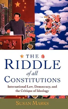 The Riddle of All Constitutions