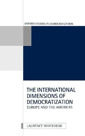 The International Dimensions of Democratization