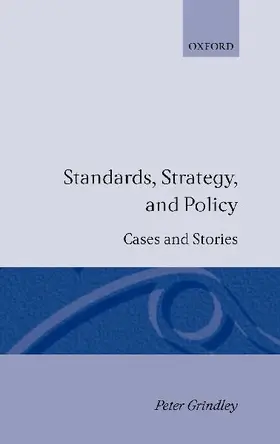 Standards, Strategy, and Policy