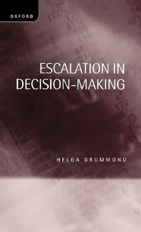 Escalation in Decision-Making