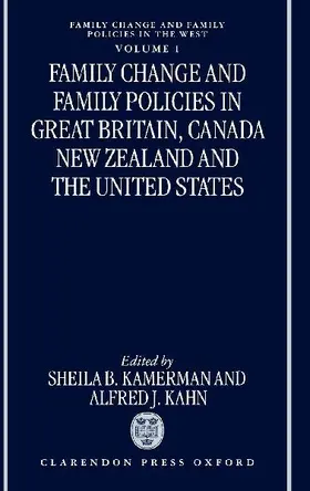 Family Change and Family Policies in Great Britain, Canada, New Zealand, and the United States