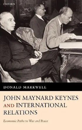 John Maynard Keynes and International Relations