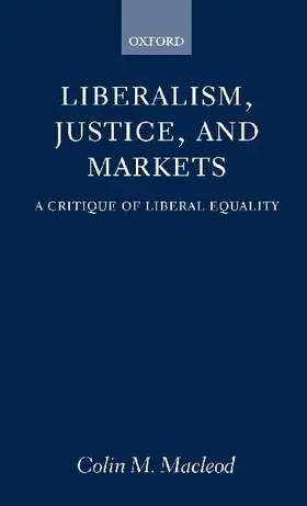 Liberalism, Justice, and Markets