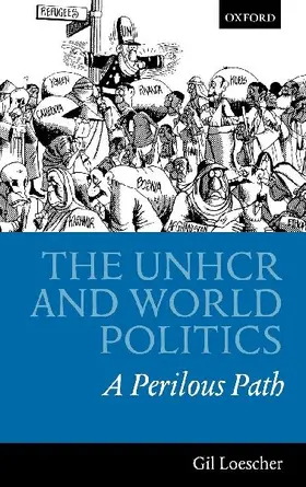 The Unhcr and World Politics