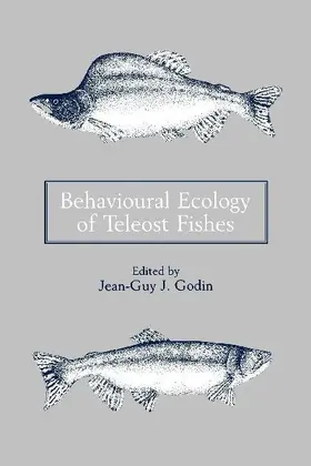 Behavioural Ecology of Teleost Fishes
