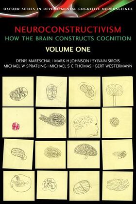 NEUROCONSTRUCTIVISM VOLUME 1