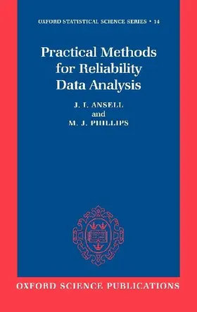 Practical Methods for Reliability Data Analysis