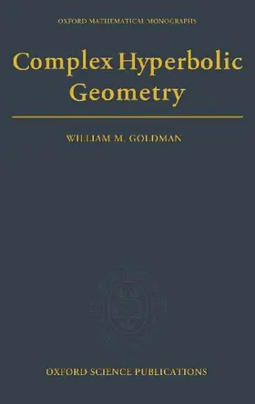 Complex Hyperbolic Geometry