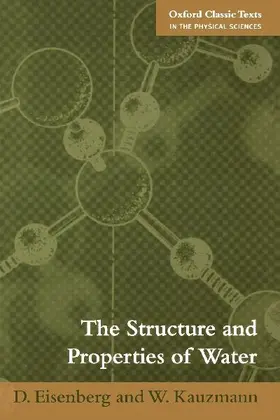 The Structure and Properties of Water