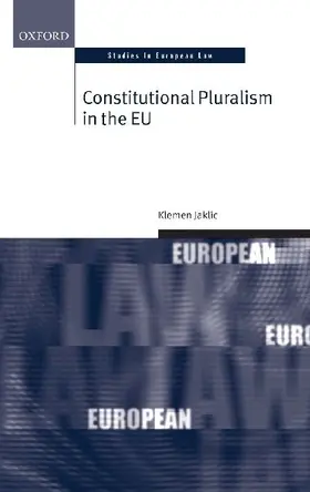 Constitutional Pluralism in the Eu
