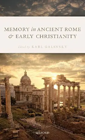 Memory in Ancient Rome and Early Christianity