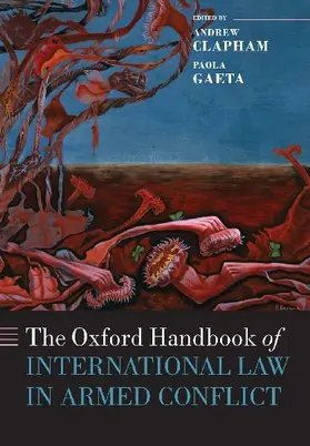 The Oxford Handbook of International Law in Armed Conflict