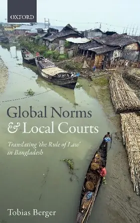 Global Norms and Local Courts