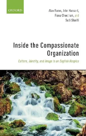 Inside the Compassionate Organization