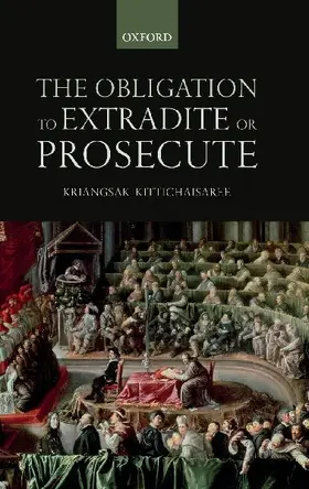 Obligation to Extradite or Prosecute