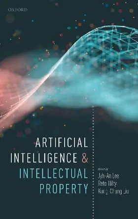 Artificial Intelligence and Intellectual Property