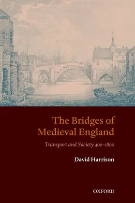 The Bridges of Medieval England