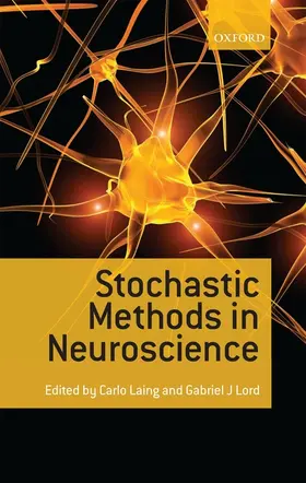 STOCHASTIC METHODS IN NEUROSCIENCE C