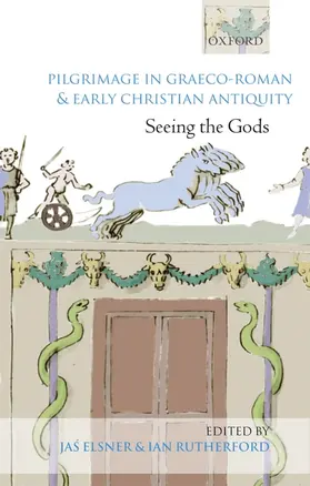 Pilgrimage in Graeco-Roman and Early Christian Antiquity