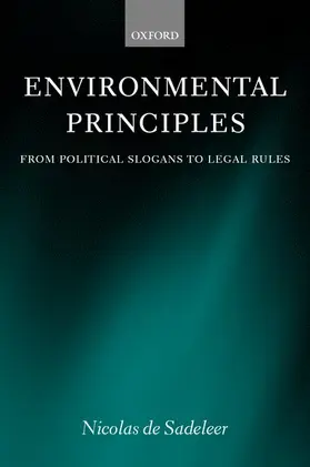 Environmental Principles: From Political Slogans to Legal Rules