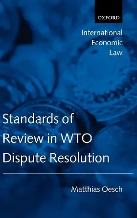 Standards of Review in Wto Dispute Resolution