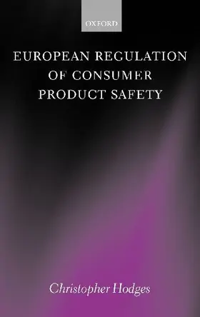 European Regulation of Consumer Product Safety