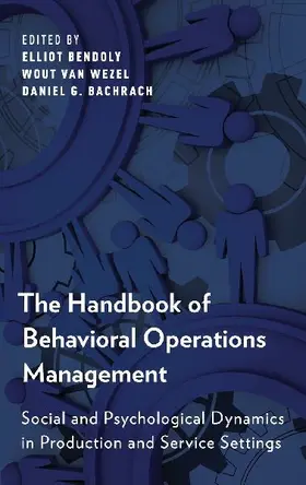 The Handbook of Behavioral Operations Management