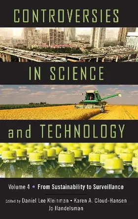 Controversies in Science & Technology, Volume 4