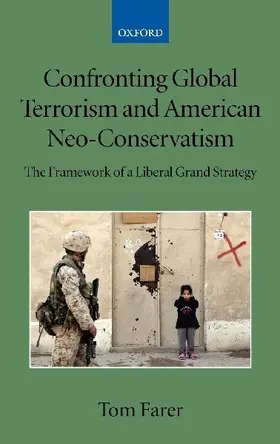 Confronting Global Terrorism and American Neo-Conservativism