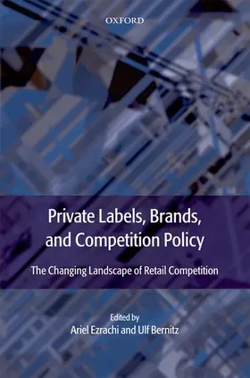 Private Labels, Brands and Competition Policy