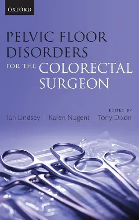 PELVIC FLOOR DISORD COLORECTAL SURGEON C