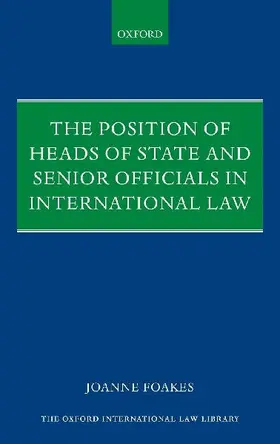 Position of Heads of State and Senior Officials in International Law