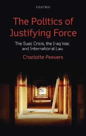 POLITICS OF JUSTIFYING FORCE C
