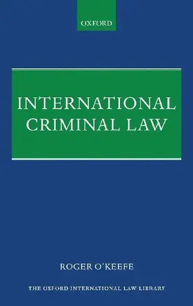 INTERNATIONAL CRIMINAL LAW OILL C