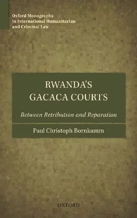 RWANDAS GACACA COURTS