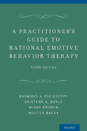 Practitioner's Guide to Rational Emotive Behavior Therapy