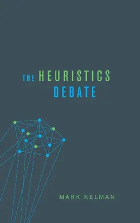 Heuristics Debate