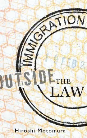 Immigration Outside the Law