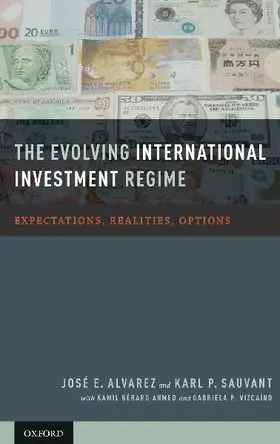 The Evolving International Investment Regime