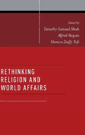 Rethinking Religion and World Affairs