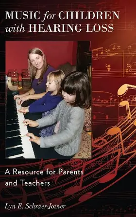 Music for Children with Hearing Loss