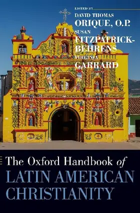 Oxford Handbook of Latin American Christianity