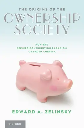 The Origins of the Ownership Society
