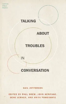 Talking About Troubles in Conversation