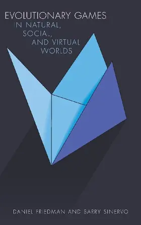 Evolutionary Games in Natural, Social, and Virtual Worlds