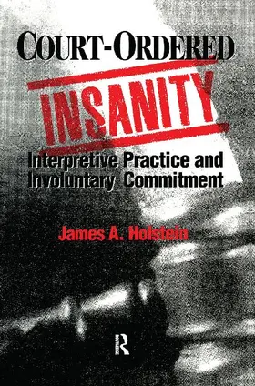 Court-Ordered Insanity