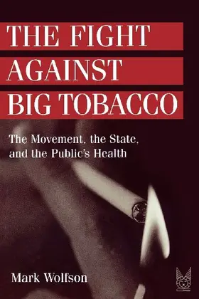 The Fight Against Big Tobacco