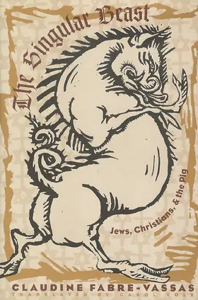 The Singular Beast - Jews, Christians & The Pig