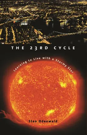 The 23rd Cycle - Learning to Live with a Stormy Star