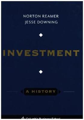 Investment: A History